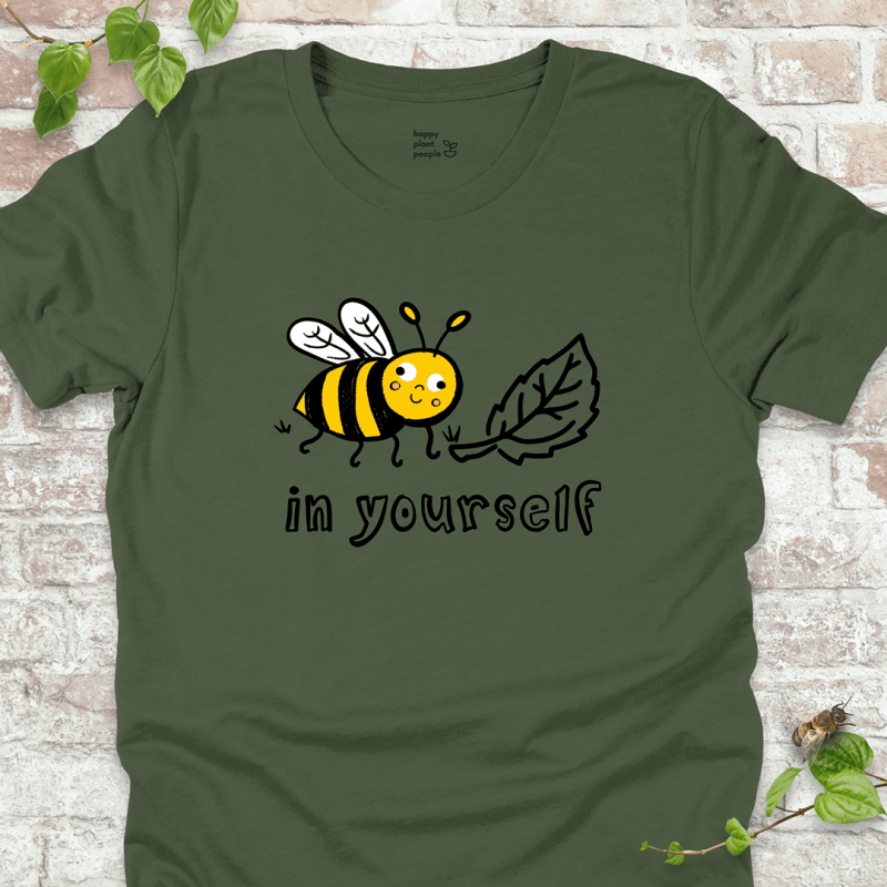 Bee Leaf in Yourself T-Shirt