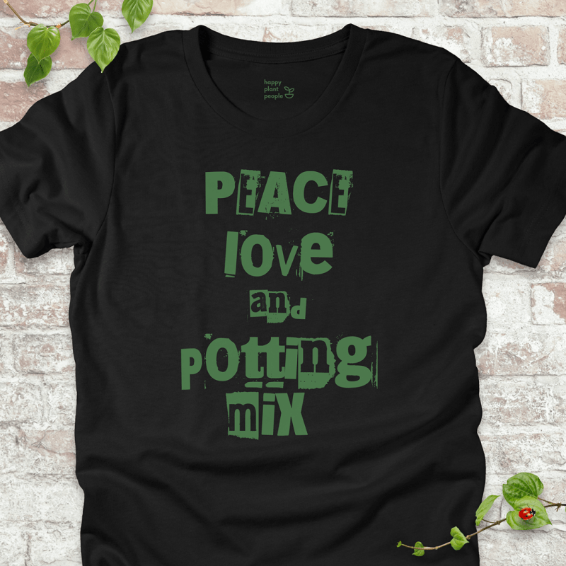 Peace Love Potting Mix T-Shirt