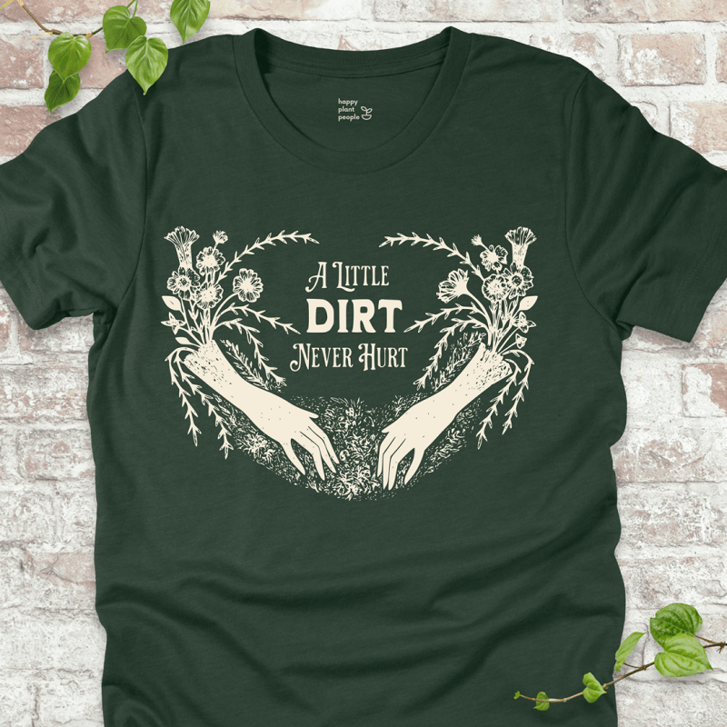 A Little Dirt T-Shirt