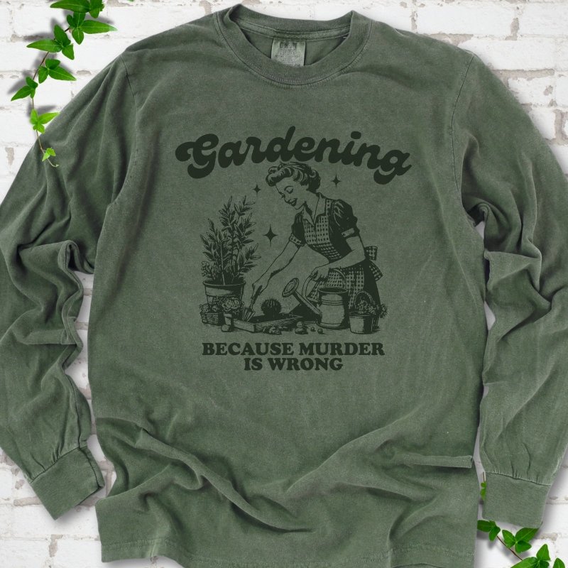 Hemp Comfort Colors® long sleeve T-shirt flat lay with retro Gardening Because Murder is Wrong artwork.