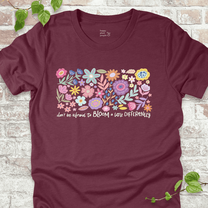 Bloom a Little Differently T-Shirt