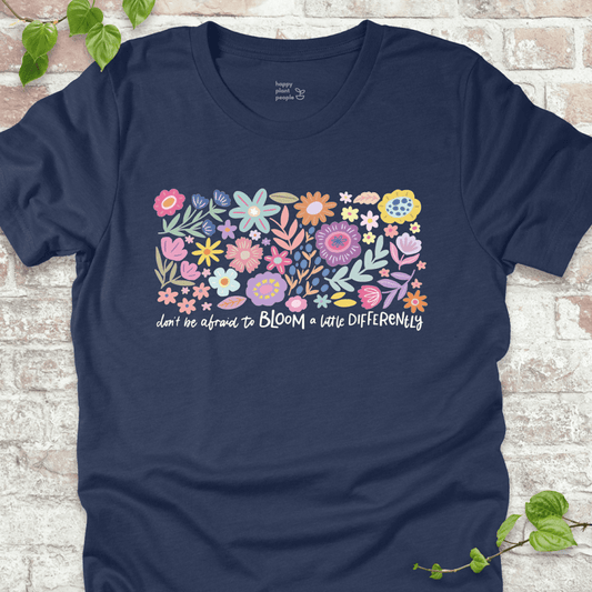 Bloom a Little Differently T-Shirt