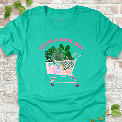 Happiness is Buying Plants T-Shirt