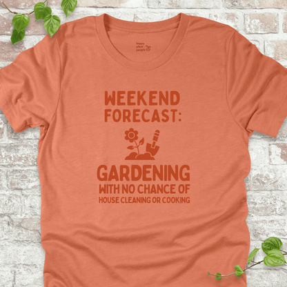 Weekend Forecast Gardening T-Shirt