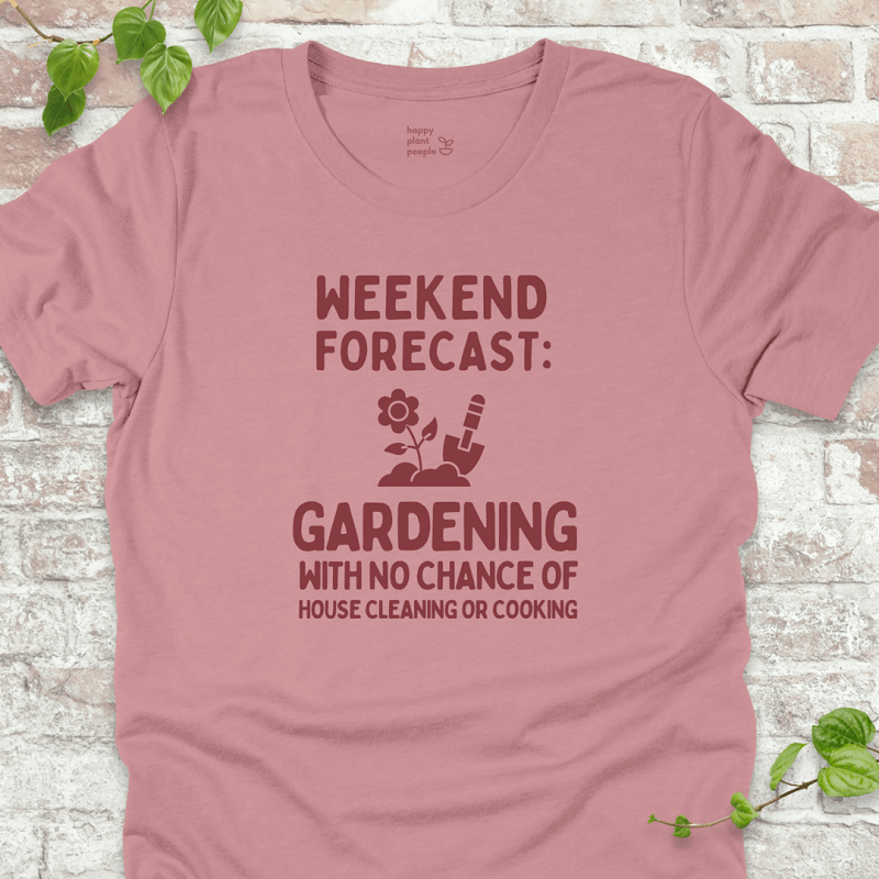 Weekend Forecast Gardening T-Shirt