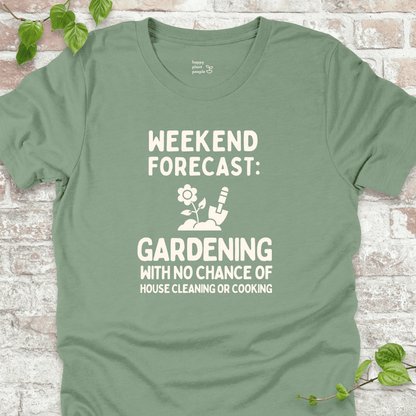 Weekend Forecast Gardening T-Shirt