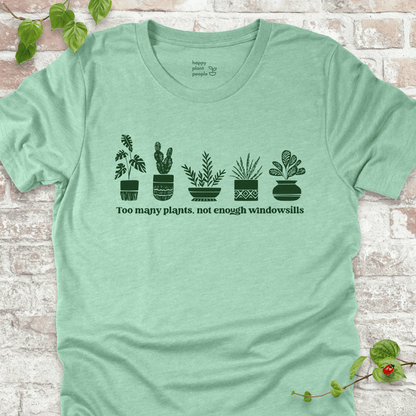 Too Many Plants T-Shirt