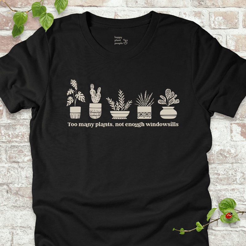 Too Many Plants T-Shirt