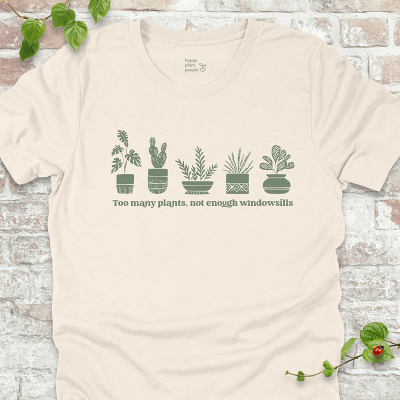 Too Many Plants T-Shirt