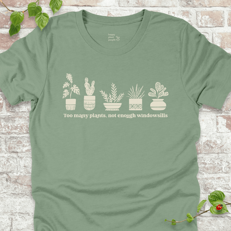 Too Many Plants T-Shirt