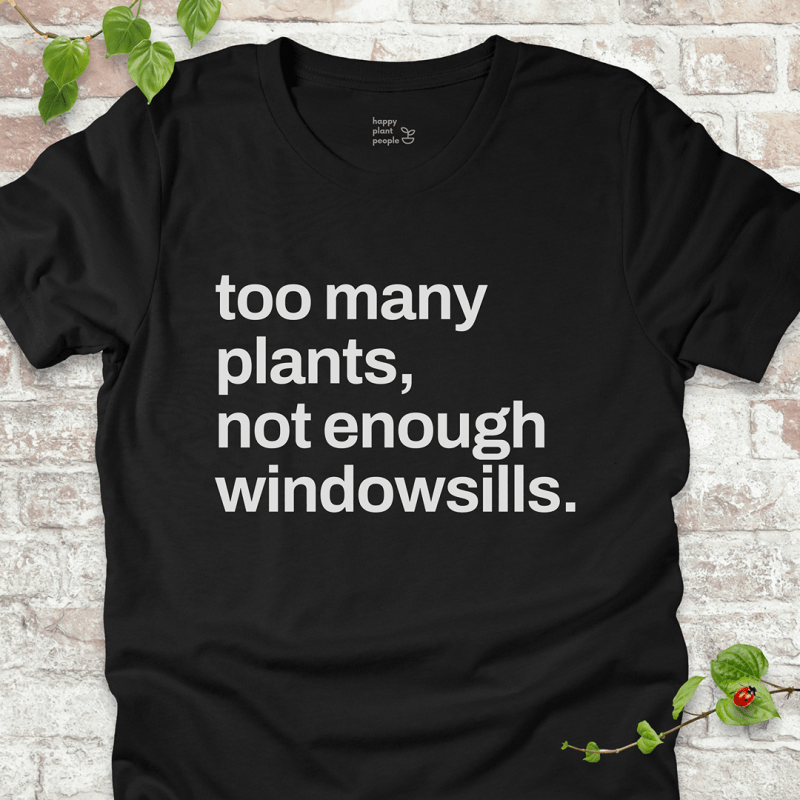 Not Enough Windowsills T-Shirt