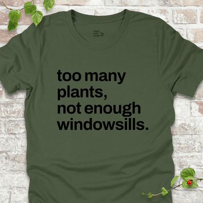 Not Enough Windowsills T-Shirt