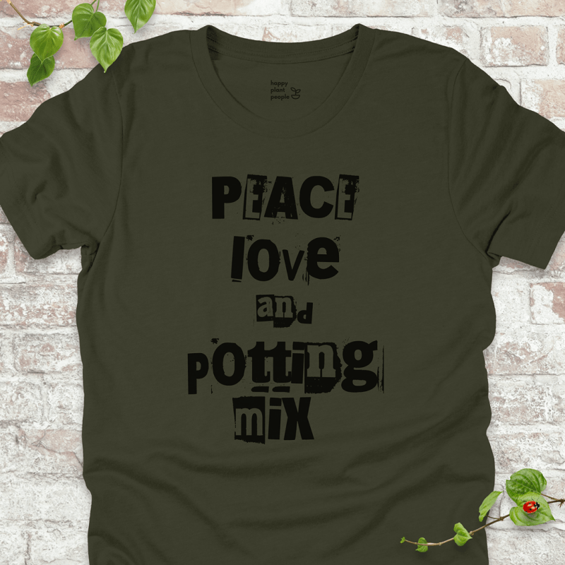 Peace Love Potting Mix T-Shirt