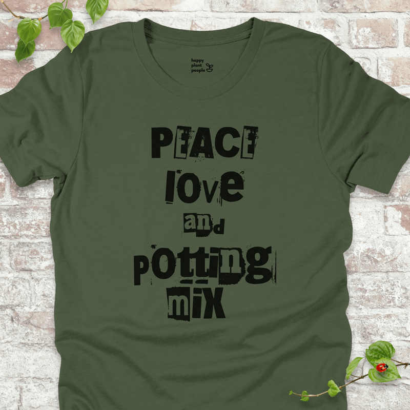 Peace Love Potting Mix T-Shirt