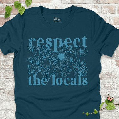 Respect the Locals T-Shirt