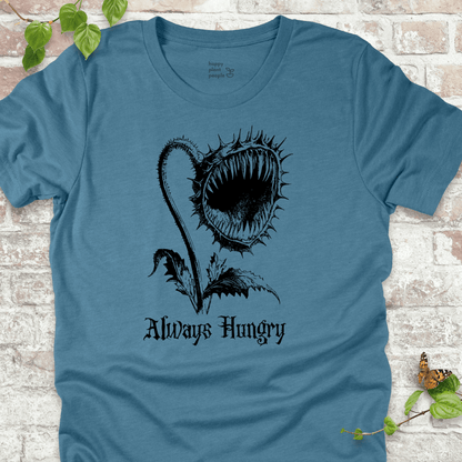 Always Hungry T-Shirt