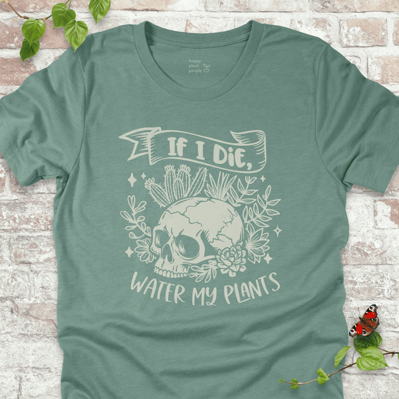 Water My Plants T-Shirt