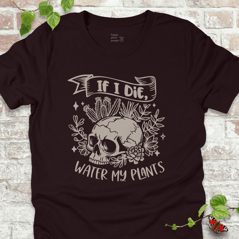 Water My Plants T-Shirt