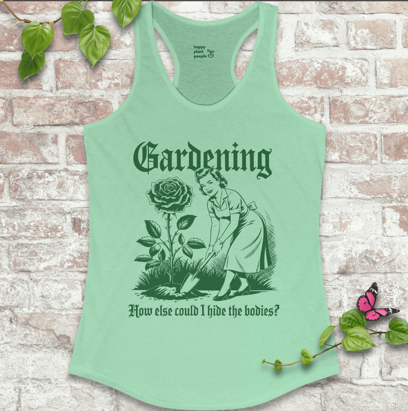 Ladies racerback tank top in mint green with “Hide the Bodies” text and garden tools graphic. Funny sleeveless shirt for women who love gardening.