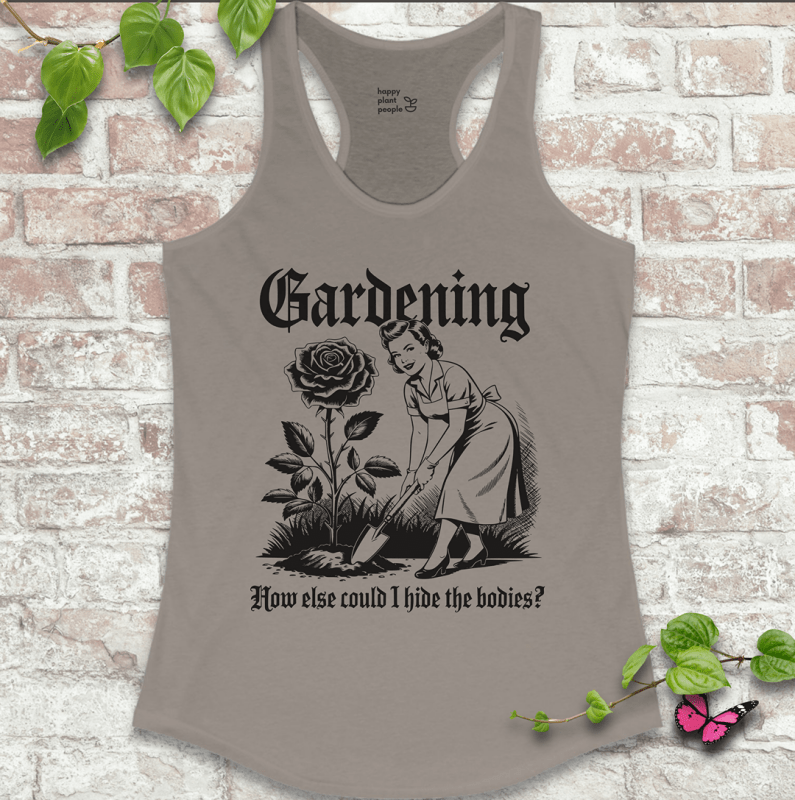 Ladies racerback tank top in grey with “Hide the Bodies” text and garden tools graphic. Funny sleeveless shirt for women who love gardening.