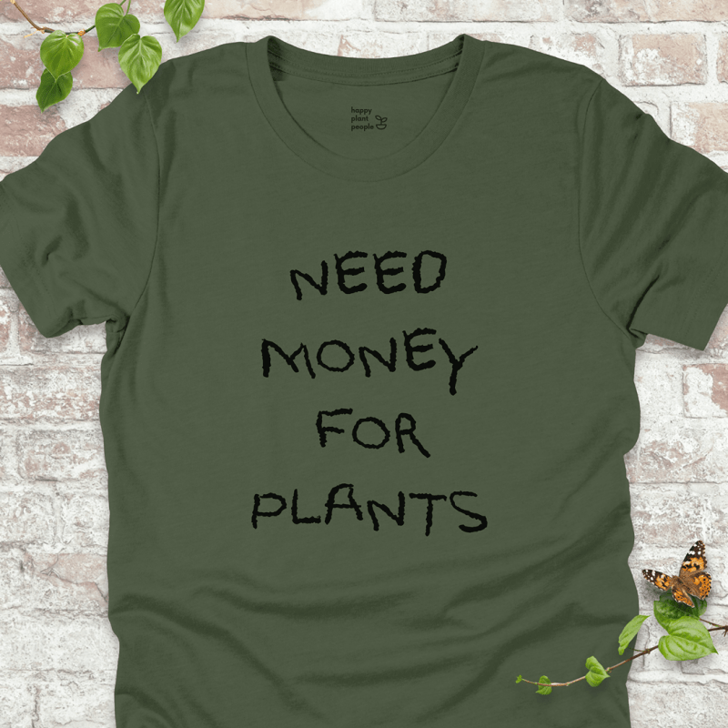 Money for Plants T-Shirt