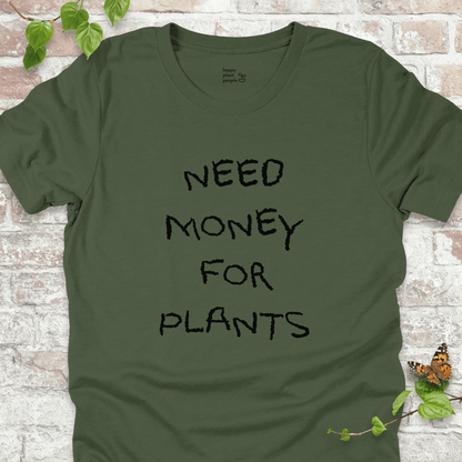 Money for Plants T-Shirt