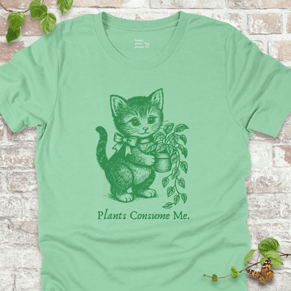 Plants Consume Me T-Shirt