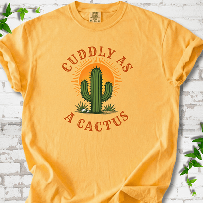 Cuddly as a Cactus T-Shirt