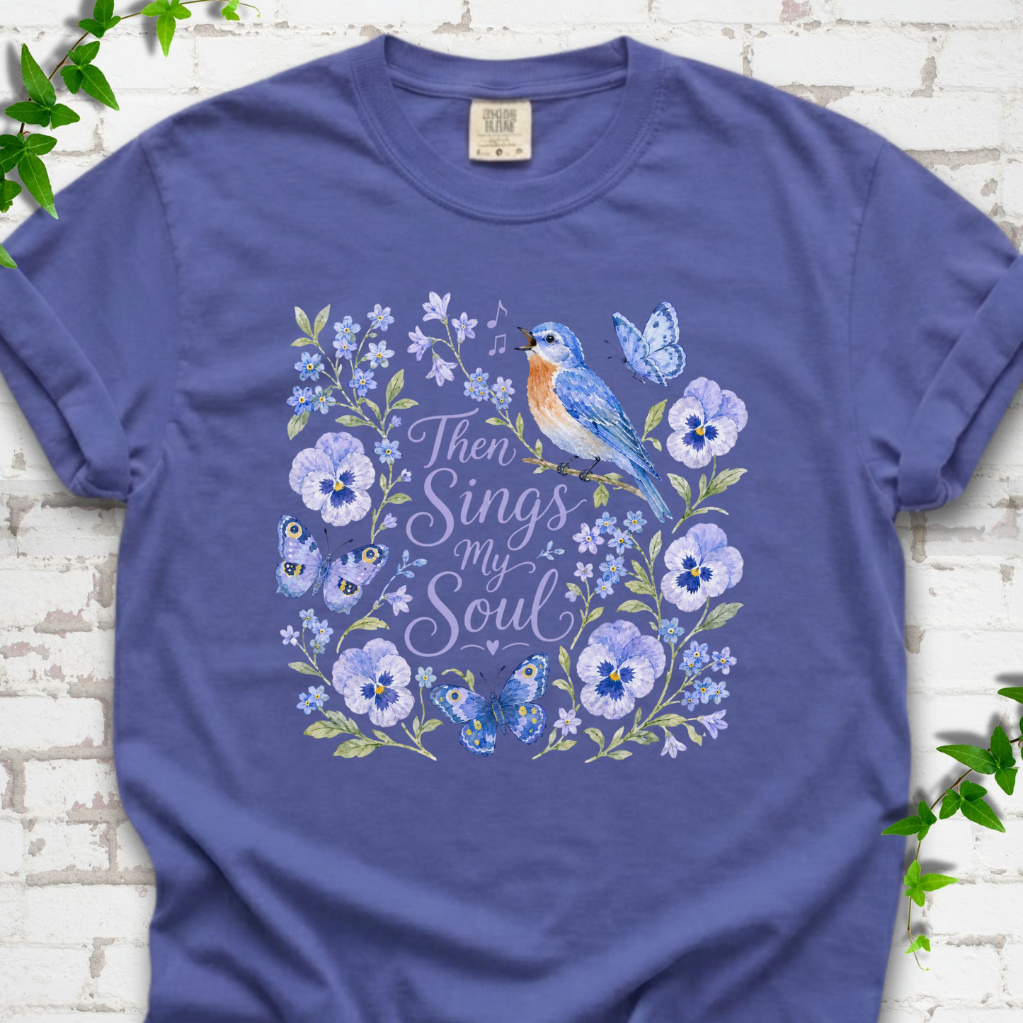 Then Sings My Soul T-Shirt