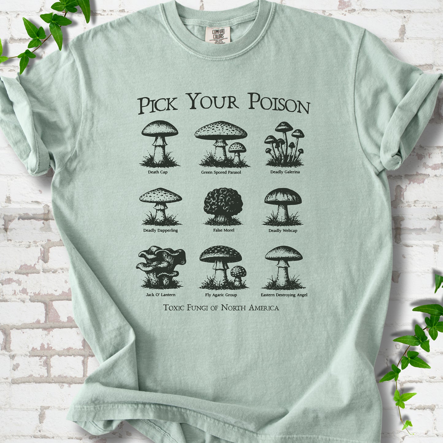 Pick Your Poison Mushroom T-Shirt