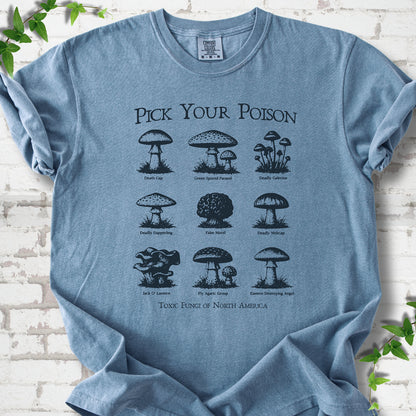 Pick Your Poison Mushroom T-Shirt