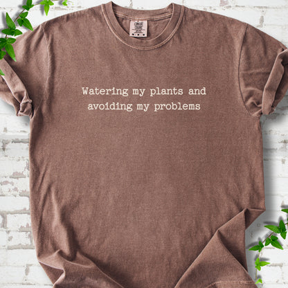 Watering My Plants T-shirt