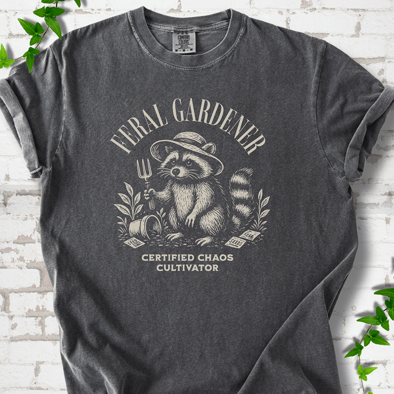 Feral Gardener T-Shirt