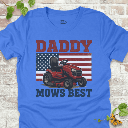 Daddy Mows Best T-Shirt