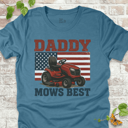 Daddy Mows Best T-Shirt