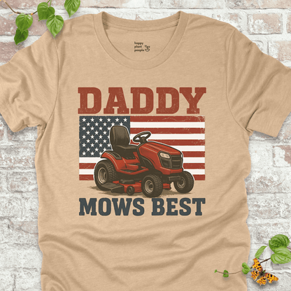 Daddy Mows Best T-Shirt