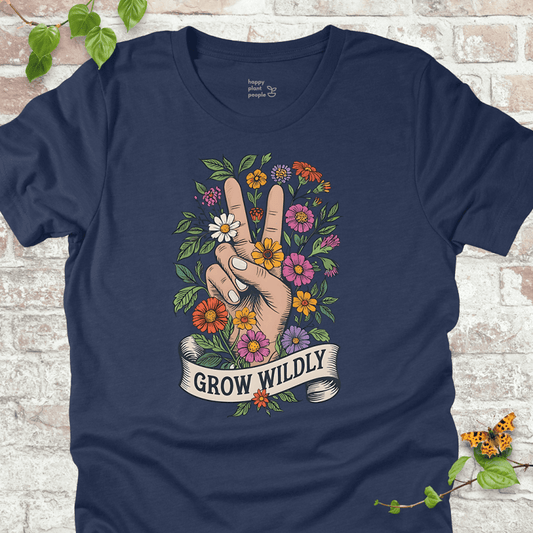 Grow Wildly T-Shirt