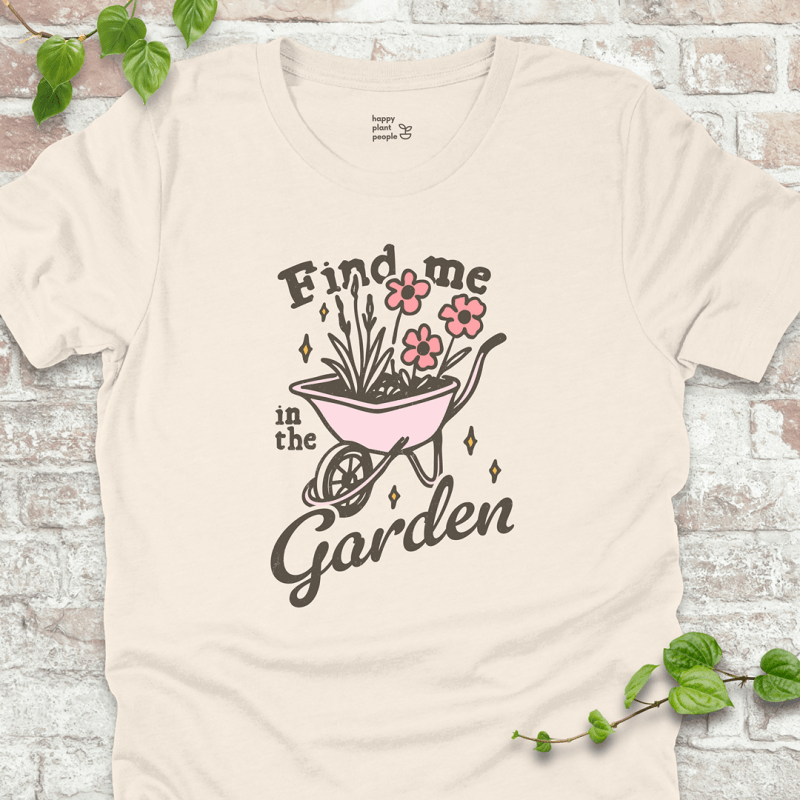 n the Garden T-Shirt – pink wheelbarrow with flowers and hand-lettered garden quote on natural tee
