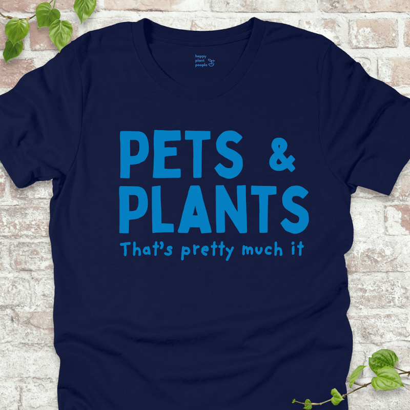 Pets & Plants T-Shirt