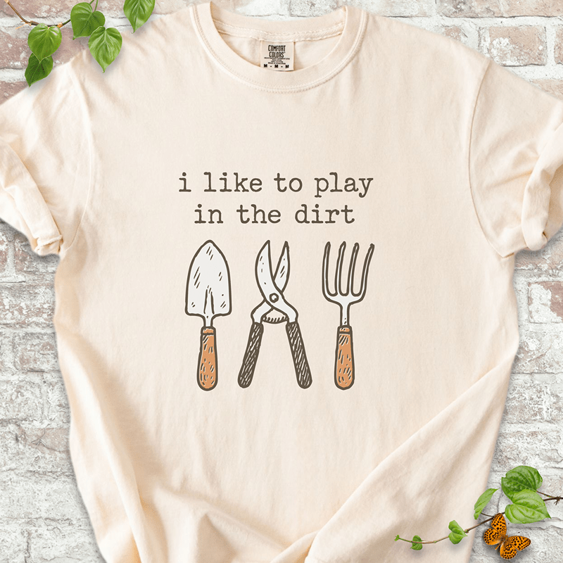 Play in the Dirt T-shirt