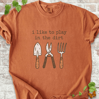 Play in the Dirt T-shirt