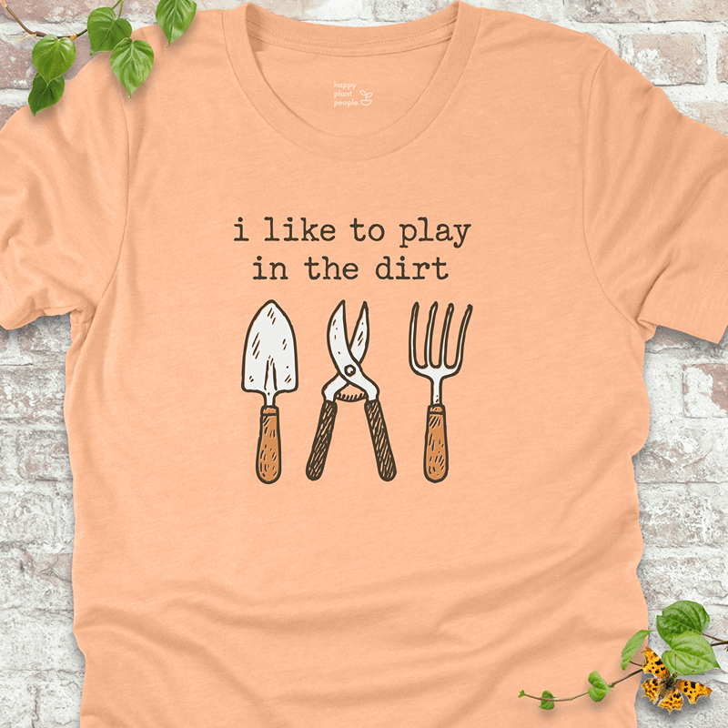 Play in the Dirt T-Shirt