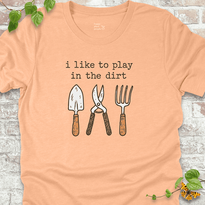 Play in the Dirt T-Shirt