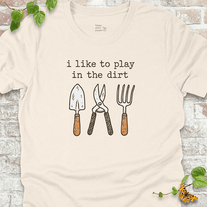 Play in the Dirt T-Shirt
