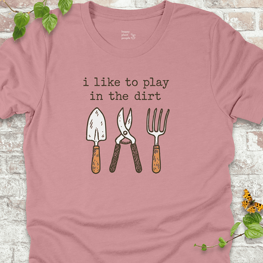 Play in the Dirt T-Shirt