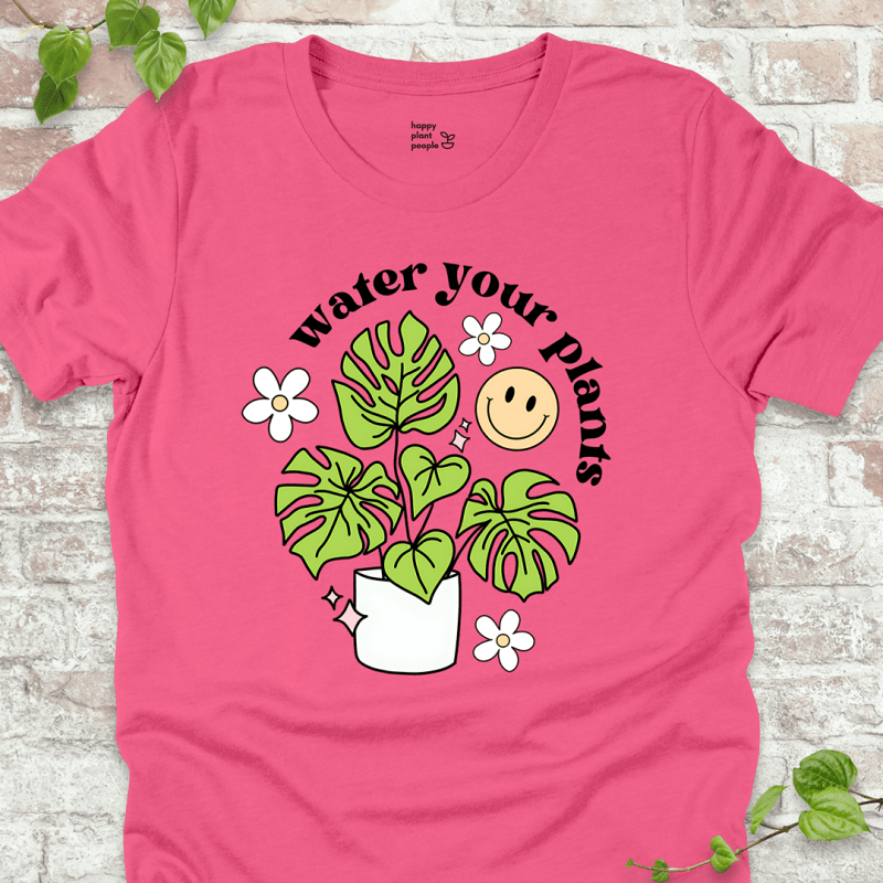 Water Your Plants T-Shirt