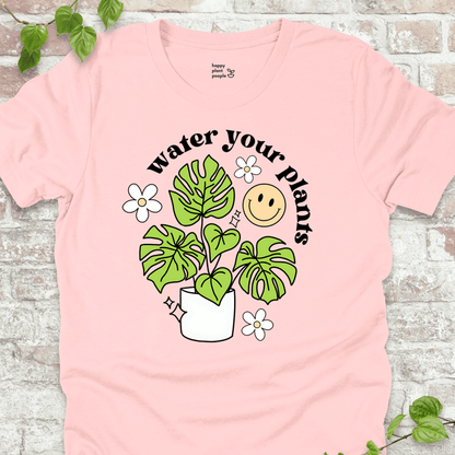 Water Your Plants T-Shirt