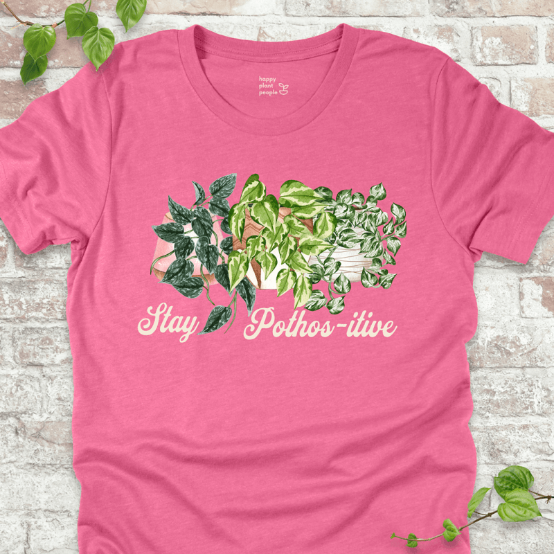 Stay Pothos-itive T-Shirt