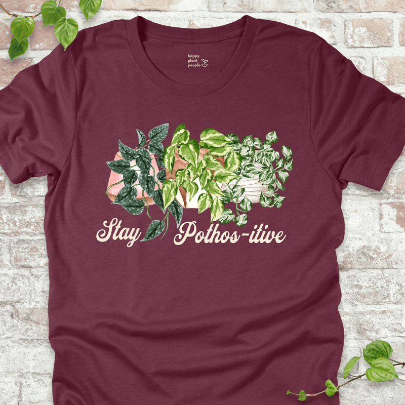 Stay Pothos-itive T-Shirt