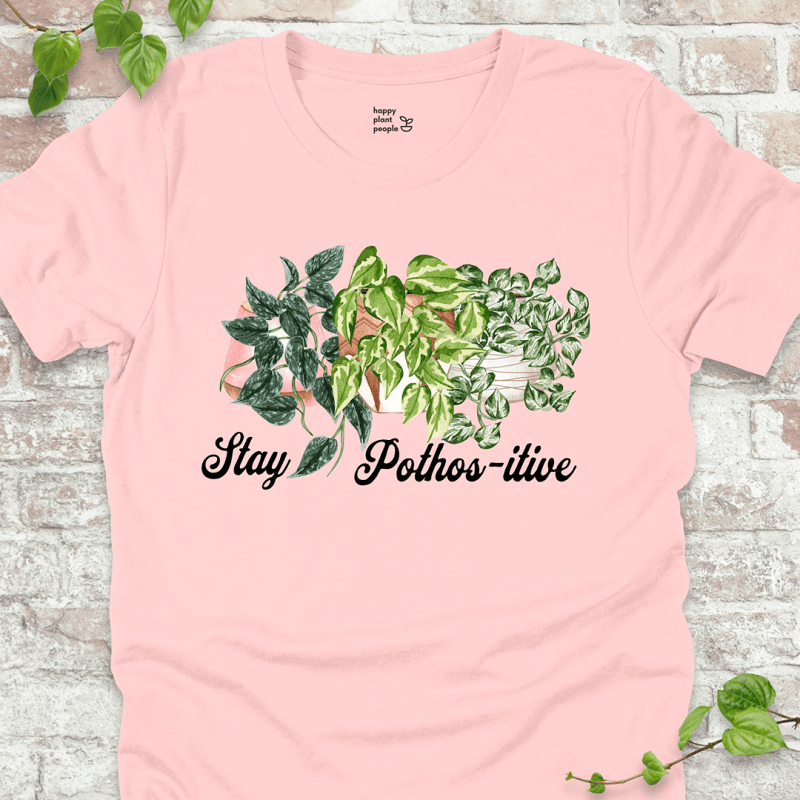 Stay Pothos-itive T-Shirt